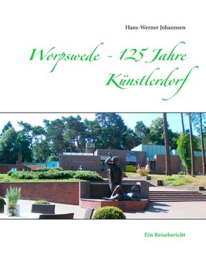 cover image of Worpswede--125 Jahre Künstlerdorf